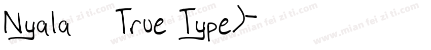 Nyala 常规True Type)字体转换